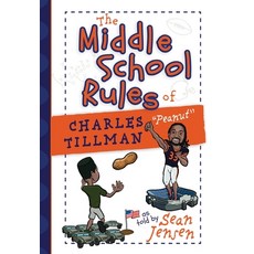 (英文圖書)The Middle School Rules of Charles Tillman: As Told by Sean Jensen 平裝版, Broadstreet Publishing, 英文
