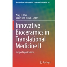 (英文圖書) Innovative Bioceramics in Translational Medicine II: Surgical Applications 精裝版, Springer, 英文