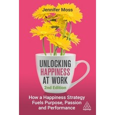 (英文圖書) Unlocking Happiness at Work: How a Happiness Strategy Fuels Purpose Passion an... 平裝版, Kogan Page, 英文
