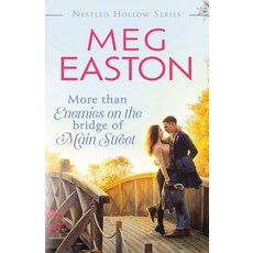 (英文圖書) More than Enemies on the Bridge of Main Street: A Sweet Small Town Romance 平裝版, Mountain Heights Publishing, 英文