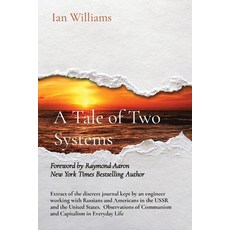 (英文圖書) A Tale of Two Systems: Foreword by Raymond Aaron - New York Times Bestselling Author. 平裝版, Wrenn, 英文