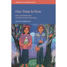 Our Time Is Now 精裝版, Cambridge University Press, 英文
