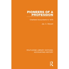 Pioneers of a Profession: Chartered Accountants to 1879 精裝版, Routledge, 英文