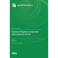 (英文圖書) Feature Papers in Applied Biosciences 2023 精裝版, Mdpi AG, 英文