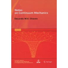 Notes on Continuum Mechanics 平裝版, Springer, 英文