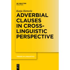 (英文圖書) Adverbial Clauses in Cross-Linguistic Perspective 精裝版, Walter de Gruyter, 英文