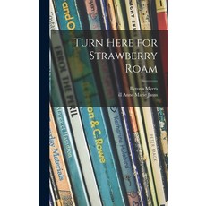 (英文圖書)Turn Here for Strawberry Roam 精裝版, Hassell Street Press, 英文