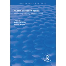 (英文圖書) Muslim European Youth: Reproducing Ethnicity Religion Culture 平裝版, Routledge, 英文