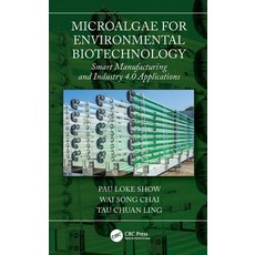 (英文圖書) Microalgae for Environmental Biotechnology: Smart Manufacturing and Industry 4.0 Applications 精裝版, CRC Press, 英文