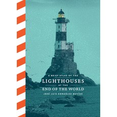 (英文圖書) A Brief Atlas of Lighthouses at the End of the World 精裝版, Chronicle Books, 英文