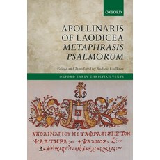 Apollinaris of Laodicea - Metaphrasis Psalmorum 精裝版, Oxford University Press, USA, 英文