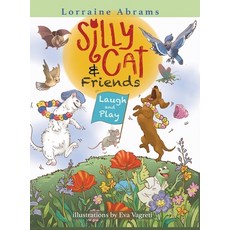 (英文圖書)Silly Cat and Friends Laugh and Play 精裝版, Ideas Into Books Westview, 英文