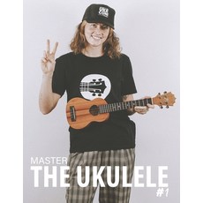 (英文圖書) Master The Ukulele 1 平裝版, Blinky Publishing, 英文