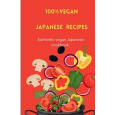(英文圖書) The ultimate Japanese vegan recipes new release 2024/2025: By a known tourist written with ex... 平裝版, Independently Published, 英文