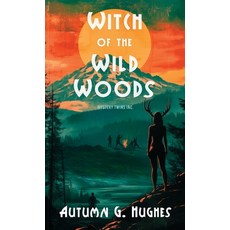 (英文圖書) Witch of the Wild Woods 精裝版, Indie Owl Press, 英文