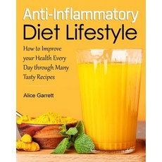 (英文圖書) Anti-Inflammatory Diet Lifestyle: How To Improve Your Health Every Day Through Many Tasty Rec... 平裝版, Wonder Future Ltd, 英文