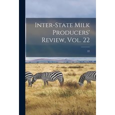 (英文圖書) Inter-state Milk Producers' Review Vol. 22; 22 平裝版, Legare Street Press, 英文