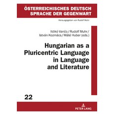 Hungarian as a Pluricentric Language in Language and Literature 精裝版, Peter Lang Gmbh, Internationaler Verlag Der W, 英文