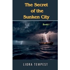 (英文圖書) The Secret of the Sunken City 平裝版, Liora Tempest, 英文