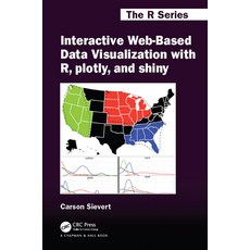 (英文圖書) Interactive Web-Based Data Visualization with R plotly and shiny 精裝版, CRC Press, 英文