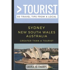 (英文圖書) Greater Than a Tourist- Sydney New South Wales Australia: 50 Travel Tips from a Local 平裝版, Independently Published, 英文