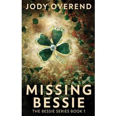 (英文圖書) Missing Bessie 精裝版, Next Chapter, 英文