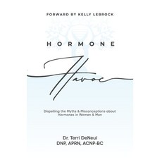 (英文圖書) Hormone Havoc: Dispelling the Myths & Misconceptions about Hormones in Women and Men 平裝版, Holland Robinson Publishing, 英文