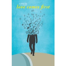 (英文圖書) love comes first 平裝版, Mill City Press, Inc, English