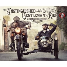 (英文圖書) The Distinguished Gentleman's Ride: A Decade of Dapper 平裝版, Motorbooks International, 英文
