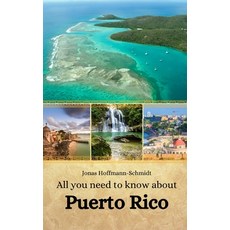 (英文圖書) All you need to know about Puerto Rico 平裝版, Independently Published, 英文