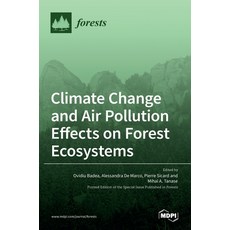 (英文圖書) Climate Change and Air Pollution Effects on Forest Ecosystems 精裝版, Mdpi AG, 英文