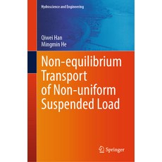 (英文圖書) Non-Equilibrium Transport of Non-Uniform Suspended Load 精裝版, Springer, 英文