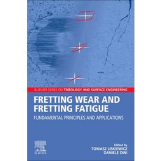 (英文圖書) Fretting Wear and Fretting Fatigue: Fundamental Principles and Applications 平裝版, Elsevier, 英文