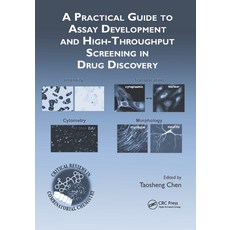 (英文圖書) A Practical Guide to Assay Development and High-Throughput Screening in Drug Discovery 平裝版, CRC Press, 英文