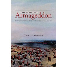 (英文圖書) The Road to Armageddon: Paraguay Versus the Triple Alliance 1866-70 精裝版, University of Calgary Press, 英文