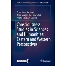 (英文圖書) Consciousness Studies in Sciences and Humanities: Eastern and Western Perspectives 精裝版, Springer, 英文