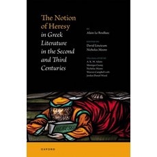 (英文圖書) The Notion of Heresy in Greek Literature in the Second and Third Centuries 精裝版, Oxford University Press, USA, 英文
