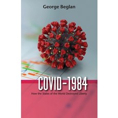 (英文圖書) Covid-1984: How the States of the World Destroyed Liberty 平裝版, Stairway Press, 英文