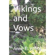 (英文圖書) Vikings and Vows 平裝版, Anne E. White, 英文