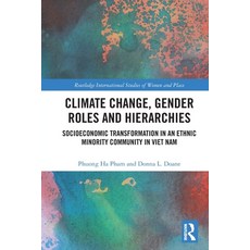(英文圖書) Climate Change Gender Roles and Hierarchies: Socioeconomic Transformation in an Ethnic Minor... 平裝版, Routledge, 英文