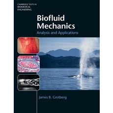 (英文圖書) Biofluid Mechanics: Analysis and Applications 精裝版, Cambridge University Press, 英文