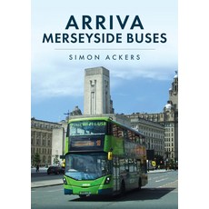 (英文圖書) Arriva Merseyside Buses 平裝版, Amberley Publishing, 英文