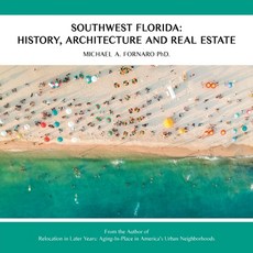 (英文圖書) Southwest Florida: History Architecture and Real Estate 平裝版, iUniverse, 英文