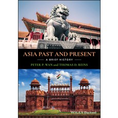 Asia Past and Present: A Brief History 平裝版, Wiley-Blackwell, 英文
