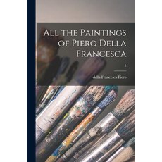 (英文圖書) All the Paintings of Piero Della Francesca; 5 平裝版, Hassell Street Press, 英文