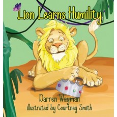 (英文圖書)Lion Learns Humility 精裝版, Empty Cup Publishing, 英文