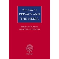(英文圖書) The Law of Privacy and the Media: First Cumulative Updating Supplement 平裝版, Oxford University Press, USA, 英文