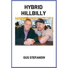(英文圖書) Hybrid Hillbilly 平裝版, Gus Stefanow, 英文