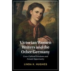 (英文圖書) Victorian Women Writers and the Other Germany 平裝版, Cambridge University Press, 英文