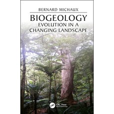 Biogeology: Evolution in a Changing Landscape 精裝版, CRC Press, 英文